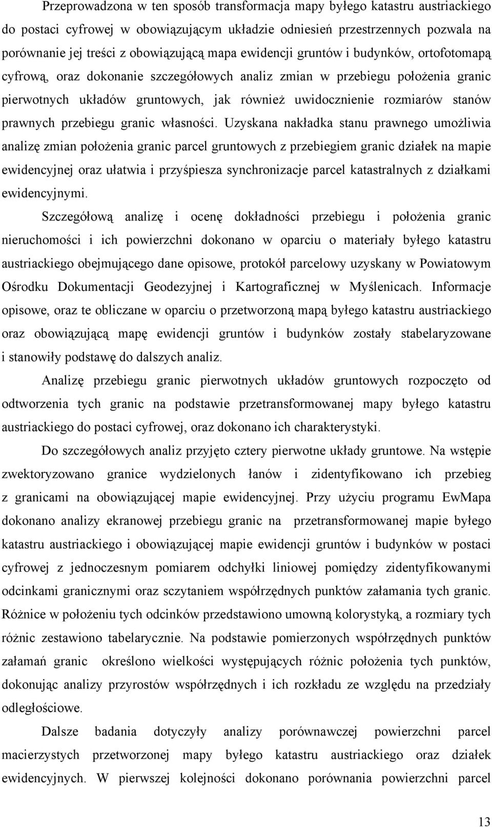 prawnych przebiegu granic własności.