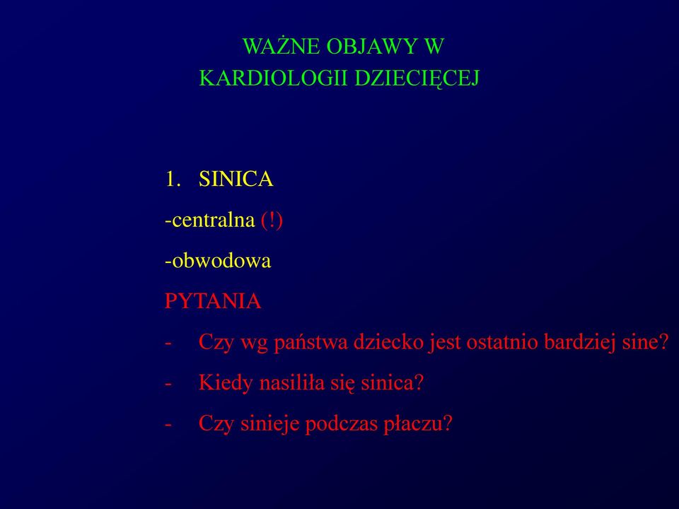 ) -obwodowa PYTANIA - Czy wg państwa dziecko