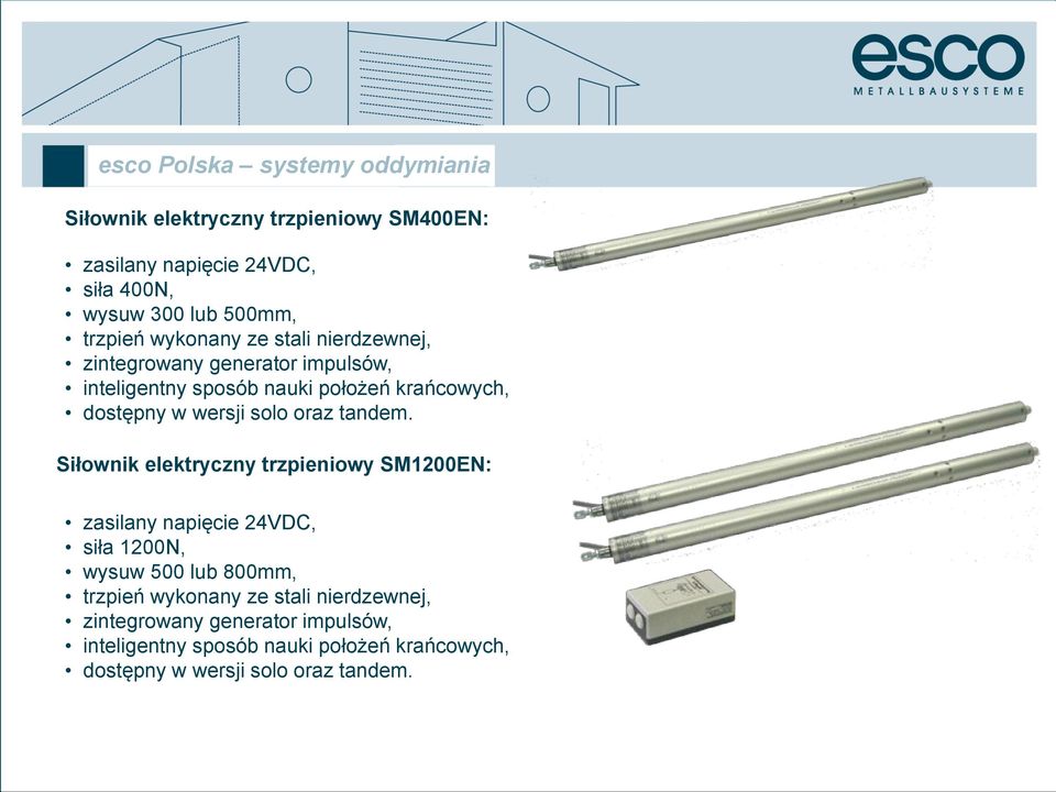 Siłownik elektryczny trzpieniowy SM1200EN: zasilany napięcie 24VDC, siła 1200N, wysuw 500 lub 800mm, trzpień wykonany ze stali