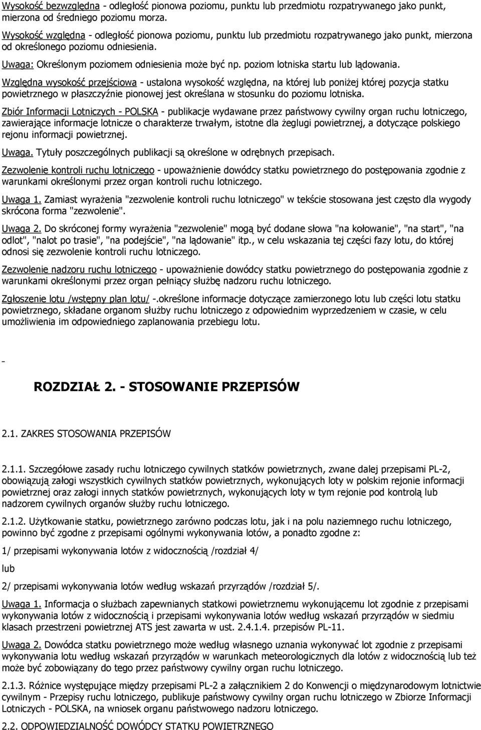 poziom lotniska startu lub lądowania.