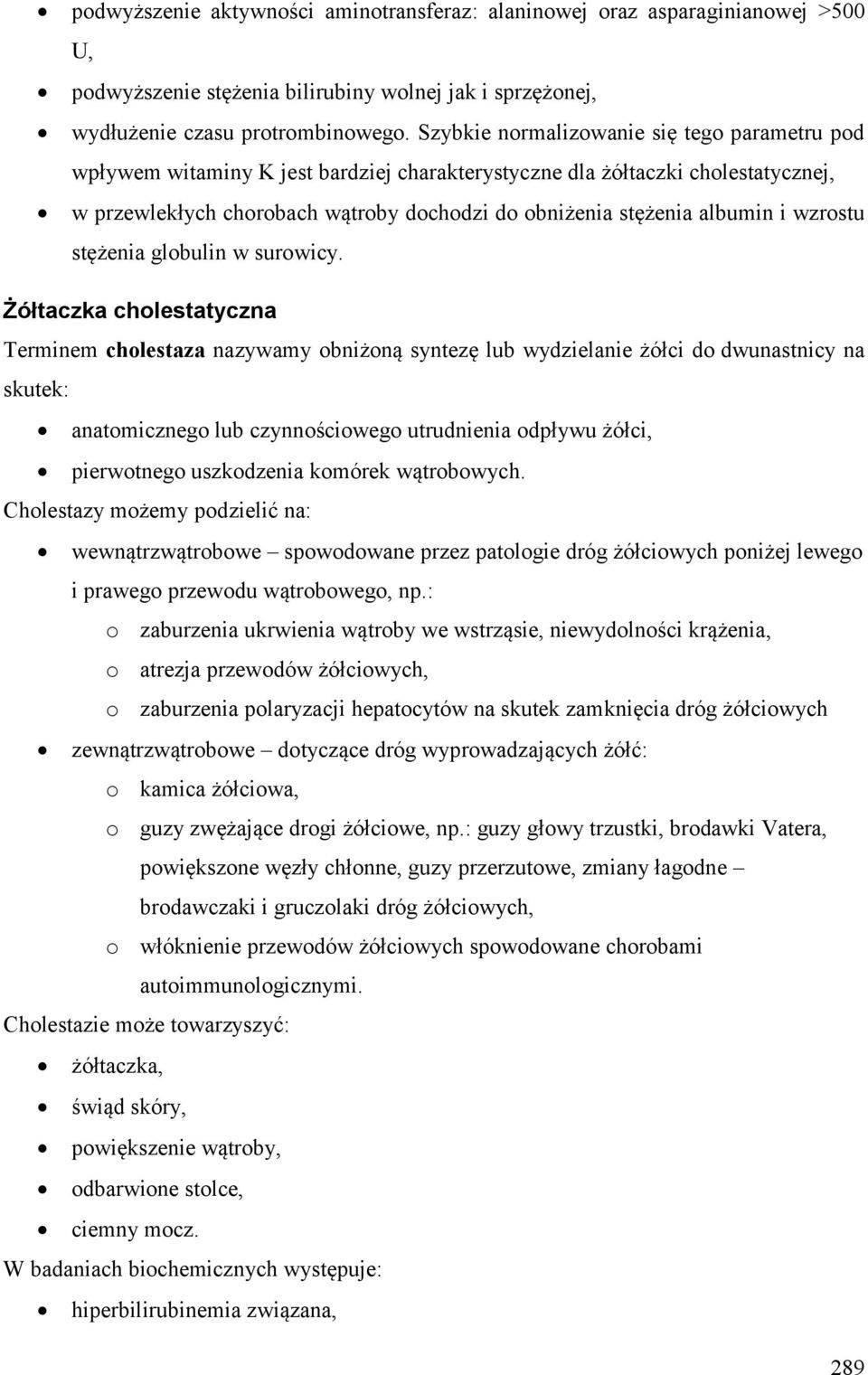 i wzrostu stężenia globulin w surowicy.