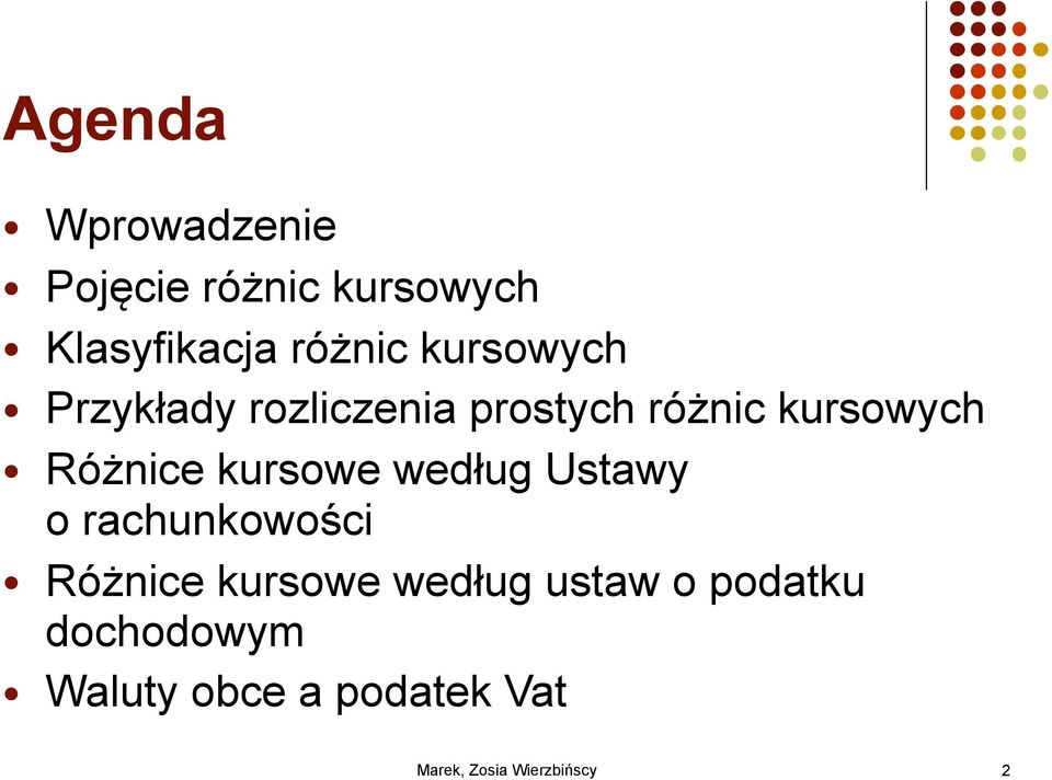 kursowych Różnice kursowe według Ustawy o rachunkowości