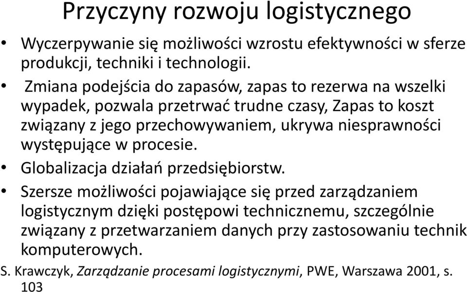 niesprawności występujące w procesie. Globalizacja działań przedsiębiorstw.