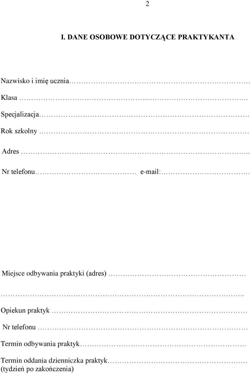 Miejsce odbywania praktyki (adres).