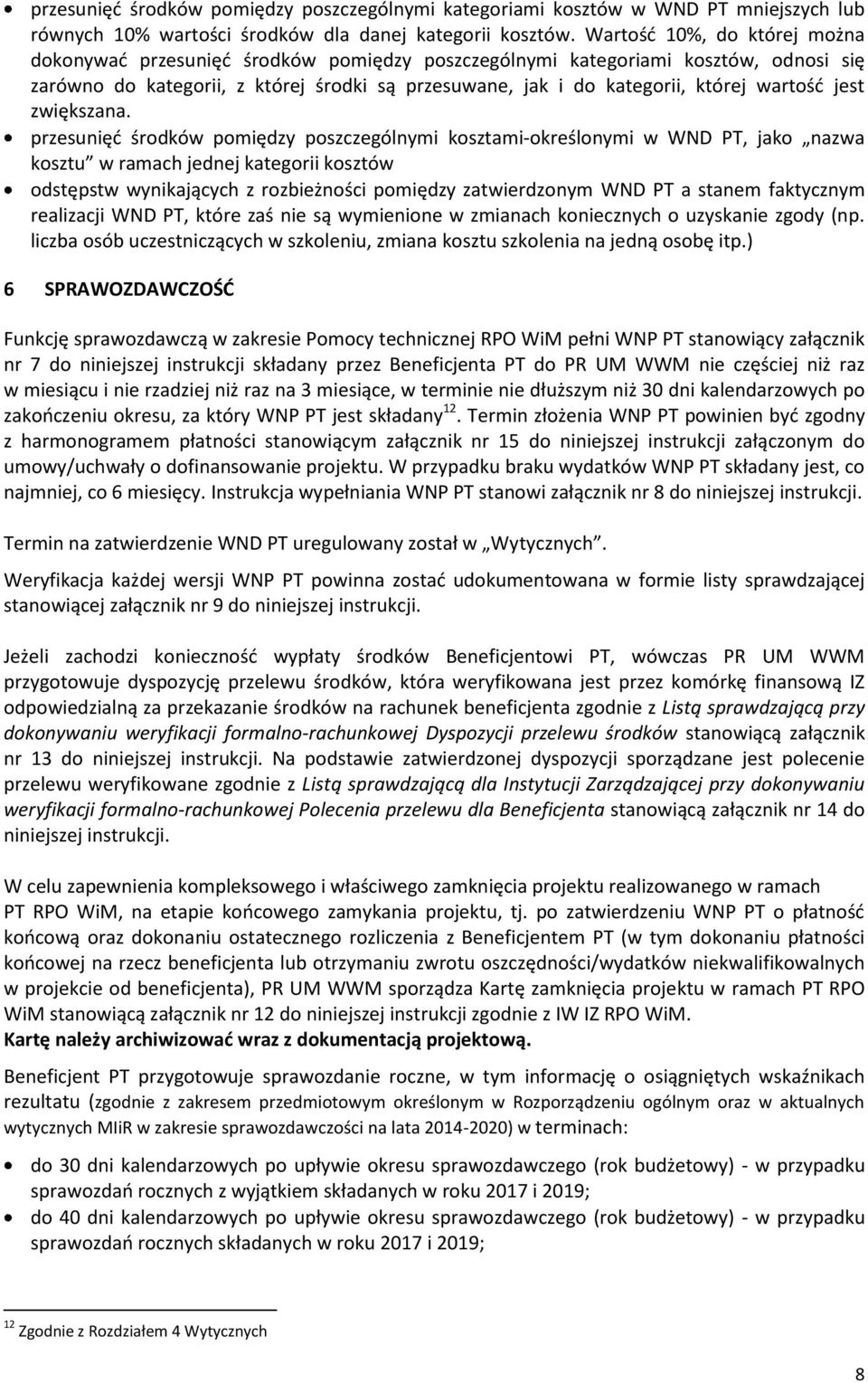 wartość jest zwiększana.