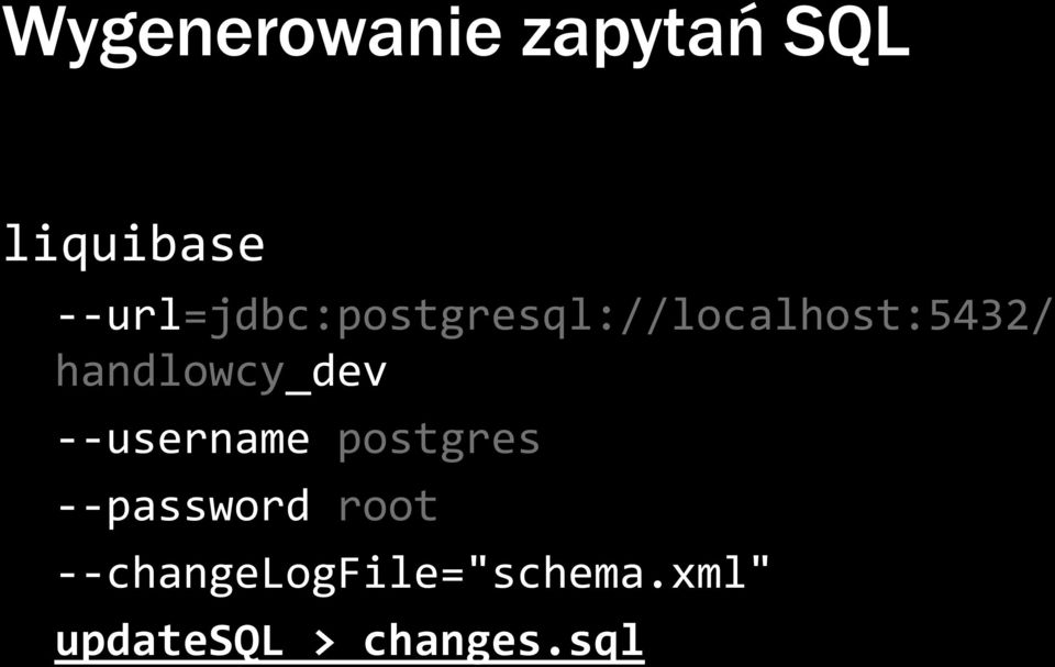 handlowcy_dev --username postgres --password