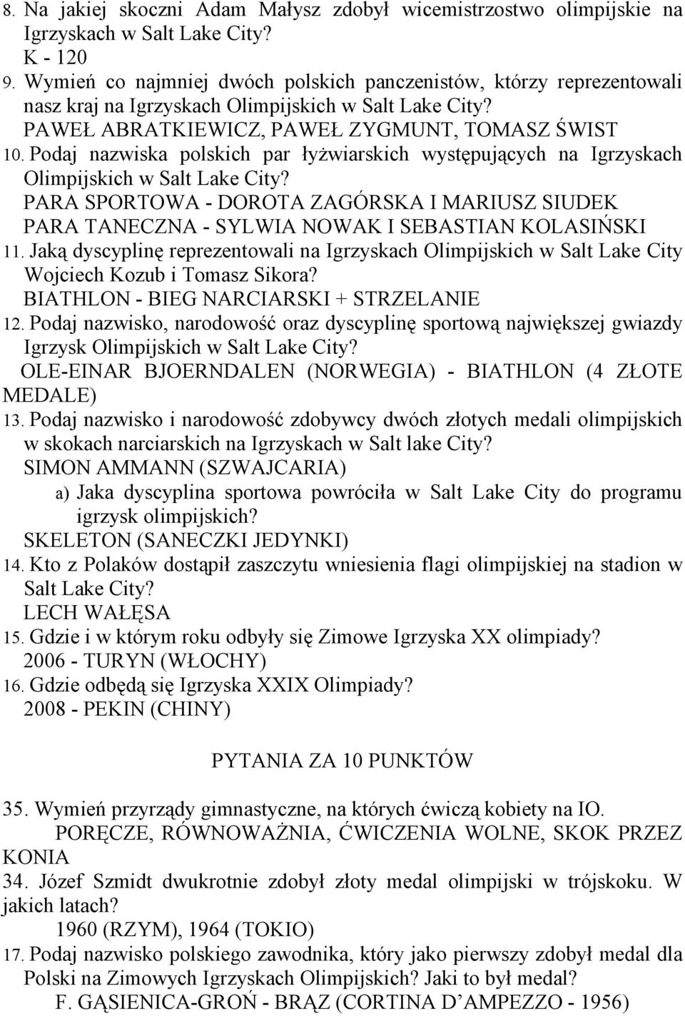 Podaj nazwiska polskich par łyŝwiarskich występujących na Igrzyskach Olimpijskich w Salt Lake City?