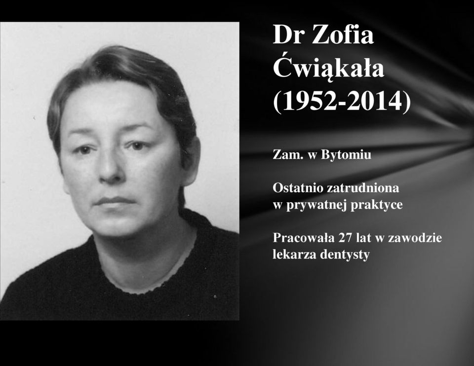 zatrudniona w prywatnej praktyce