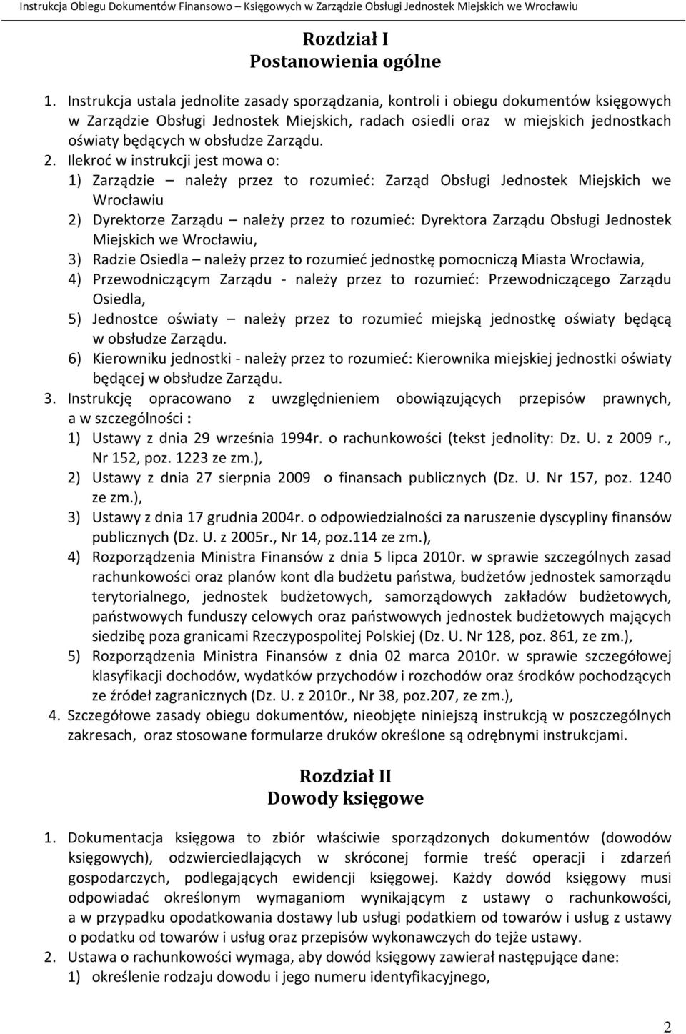 obsłudze Zarządu. 2.