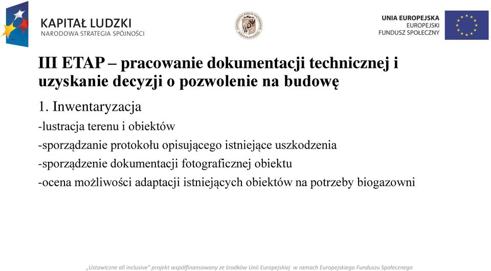 Inwentaryzacja -lustracja terenu i obiektów -sporządzanie protokołu