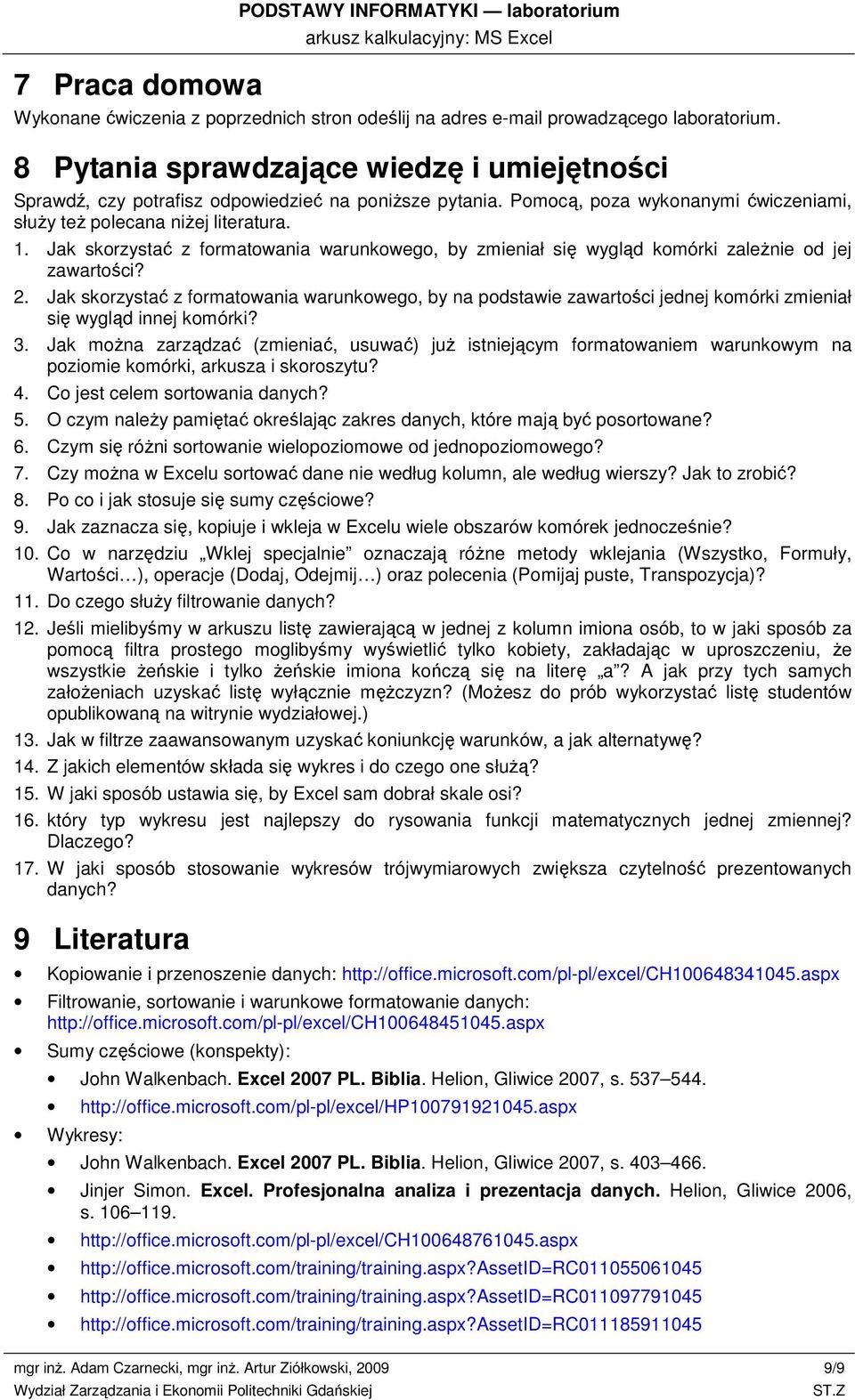 Jak skorzystać z formatowania warunkowego, by zmieniał się wygląd komórki zależnie od jej zawartości? 2.