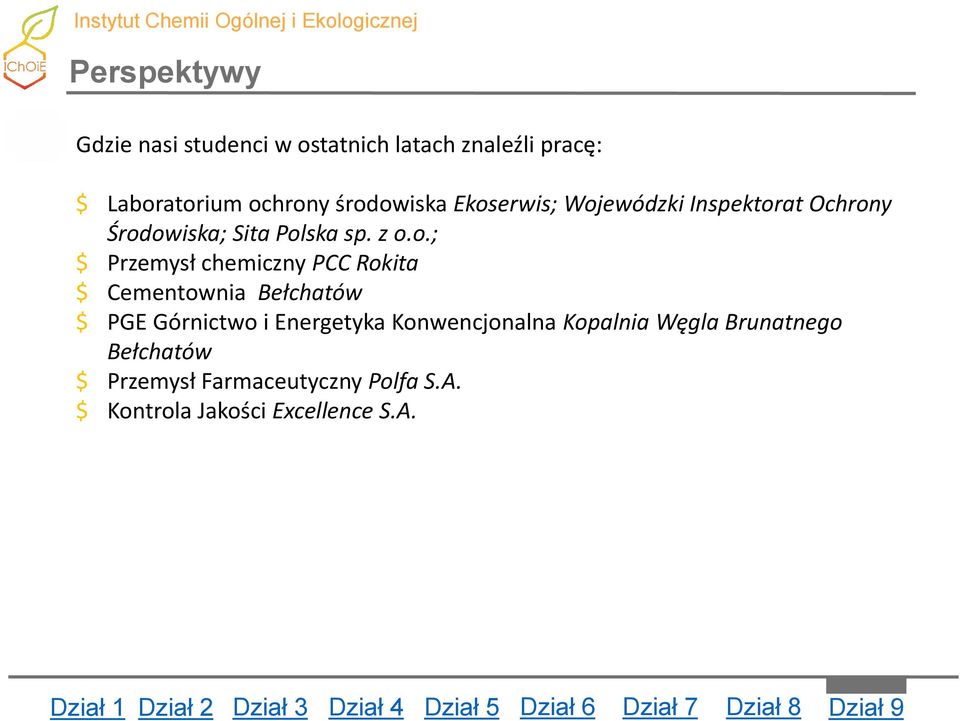 Przemysł chemiczny PCC Rokita $ Cementownia Bełchatów $ PGE Górnictwo i Energetyka