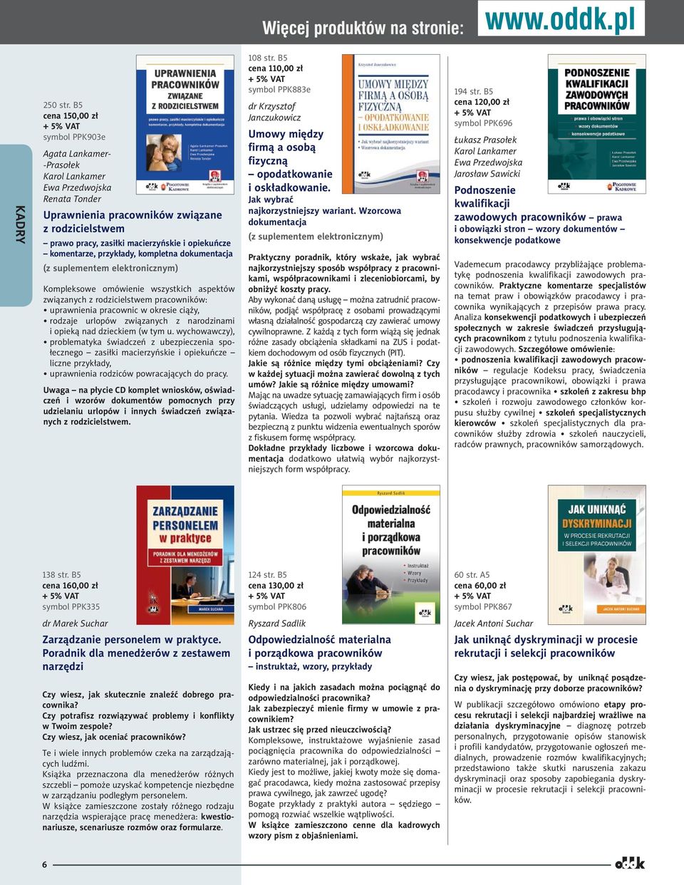opiekuńcze komentarze, przykłady, kompletna dokumentacja Kompleksowe omówienie wszystkich aspektów związanych z rodzicielstwem pracowników: uprawnienia pracownic w okresie ciąży, rodzaje urlopów