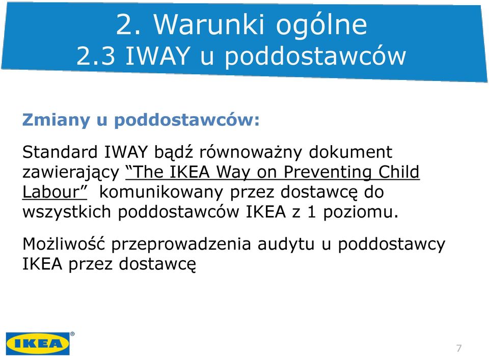 dokument zawierający The IKEA Way on Preventing Child Labour komunikowany