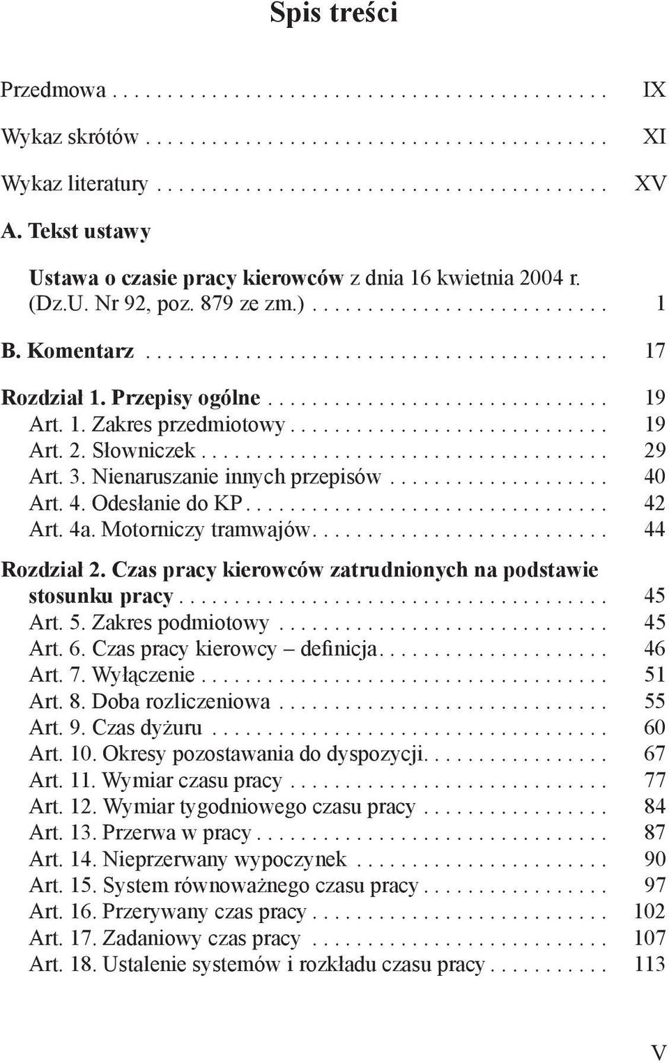 Przepisy ogólne............................... 19 Art. 1. Zakres przedmiotowy............................. 19 Art. 2. Słowniczek..................................... 29 Art. 3.