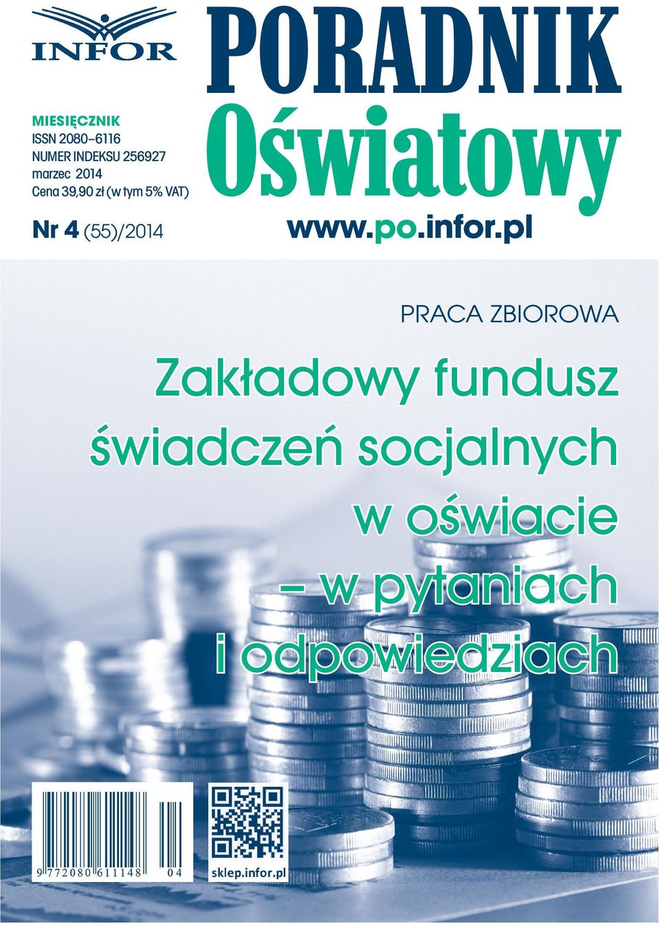 39,90 zł (w tym 5% VAT) Nr 4 (55)/2014 PORADNIK Oświatowy www.po.infor.