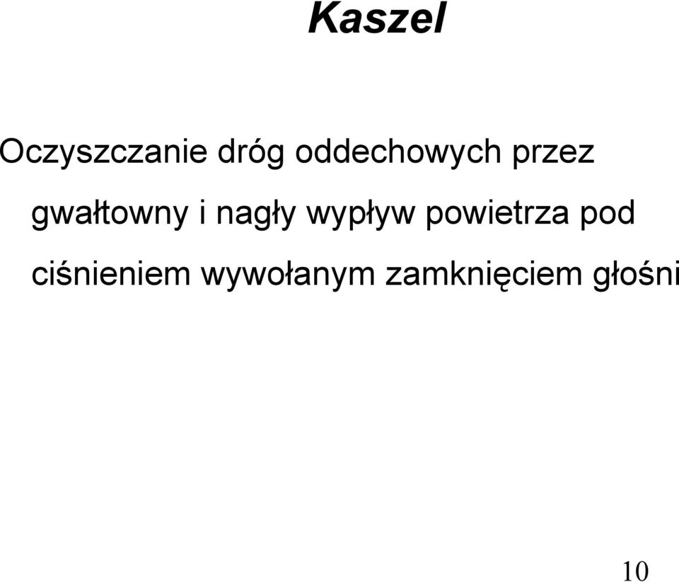 nagły wypływ powietrza pod