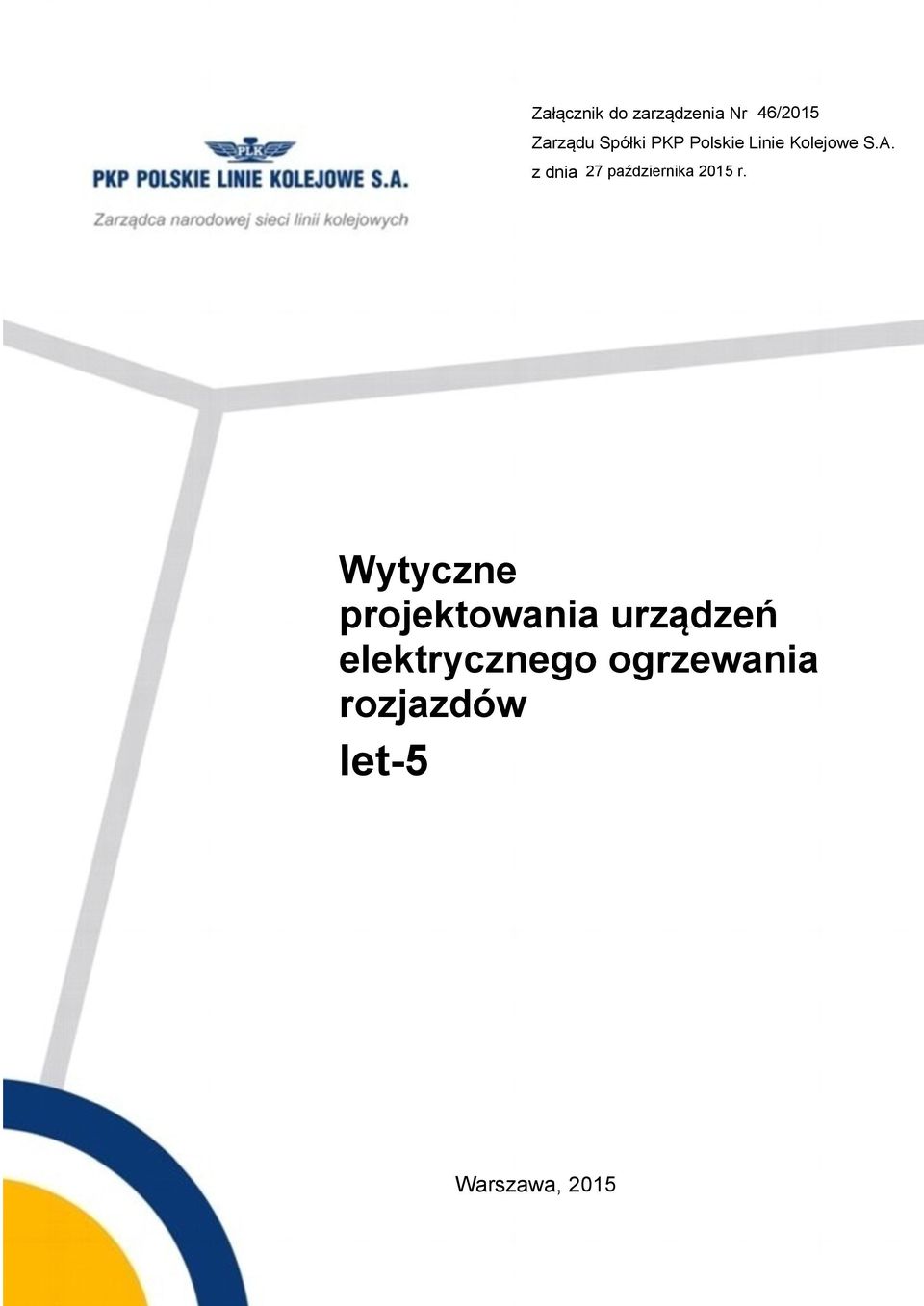 z dnia Wytyczne projektowania urządzeń