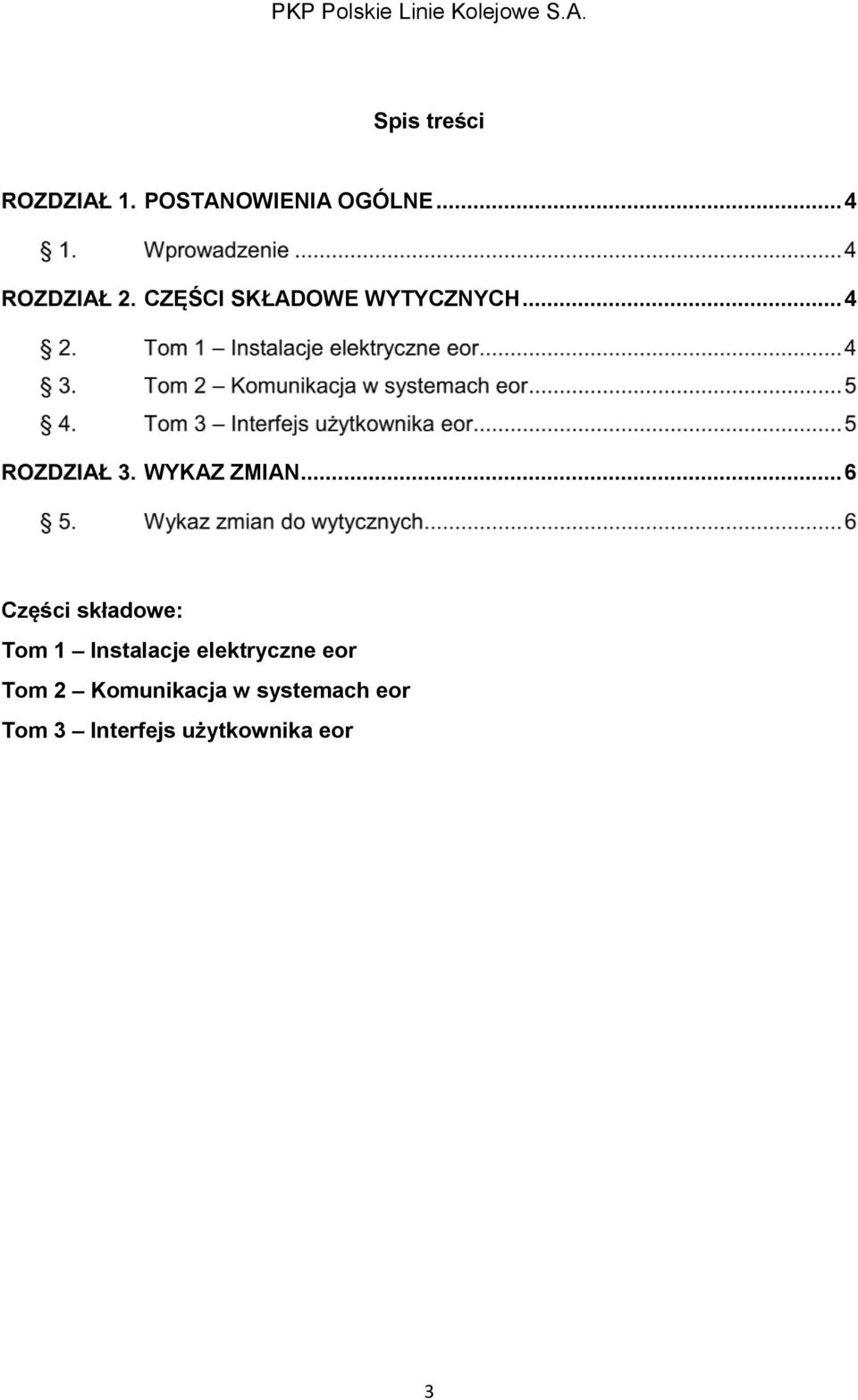 .. 6 Części składowe: Tom 1 Instalacje elektryczne