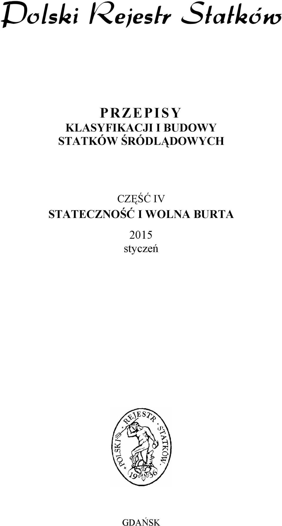 ŚRÓDLĄDOWYCH CZĘŚĆ IV