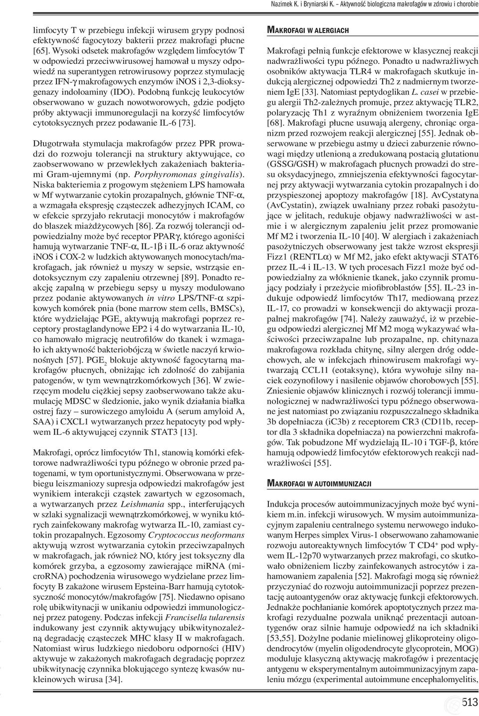 2,3-dioksygenazy indoloaminy (IDO).