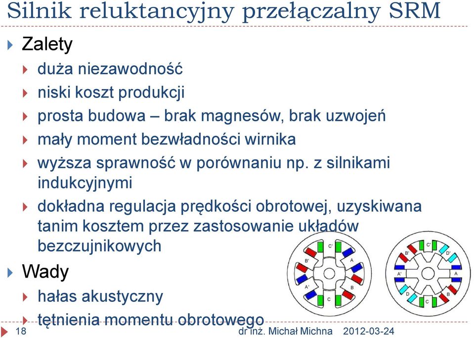 z silnikami indukcyjnymi dokładna regulacja prędkości obrotowej, uzyskiwana tanim kosztem przez