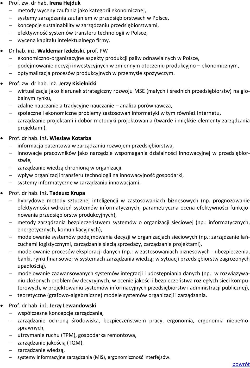 systemów transferu technologii w Polsce, wycena kapitału intelektualnego firmy. Dr hab. inż. Waldemar Izdebski, prof.