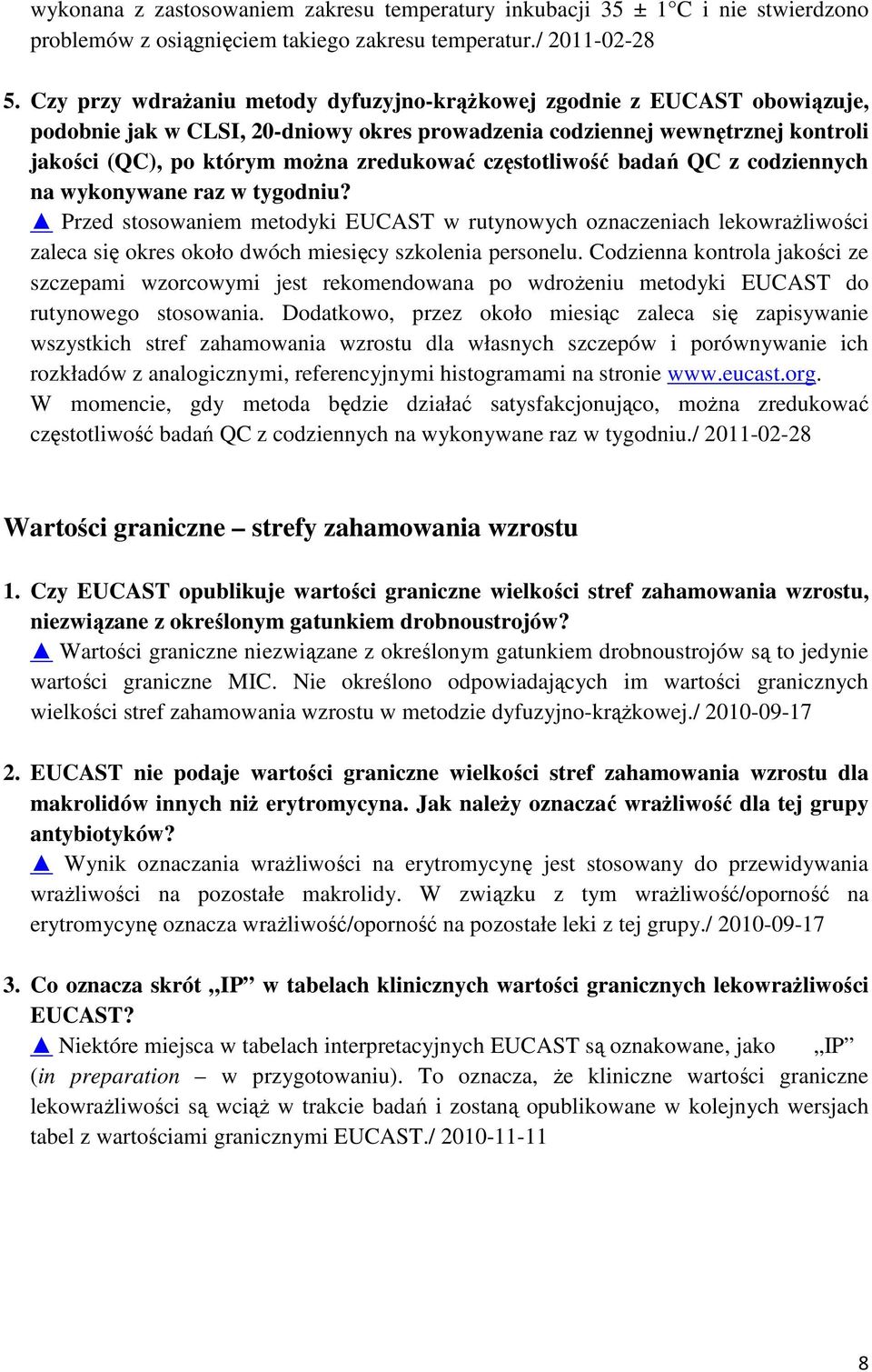 częstotliwość badań QC z codziennych na wykonywane raz w tygodniu?