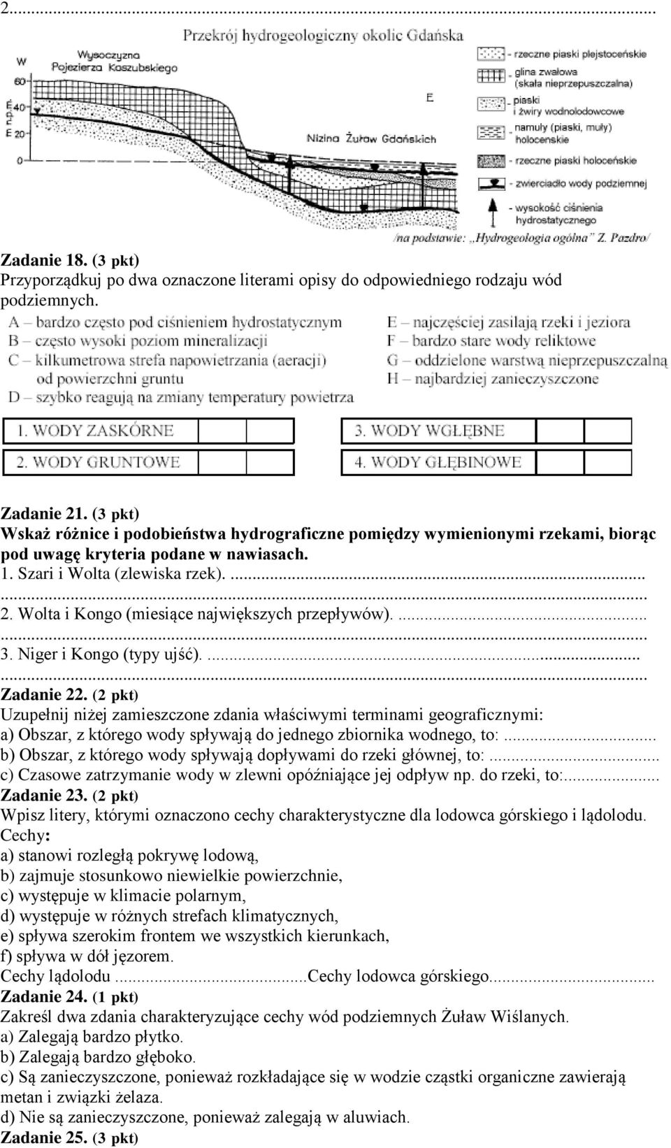 Wolta i Kongo (miesiące największych przepływów)....... 3. Niger i Kongo (typy ujść)....... Zadanie 22.