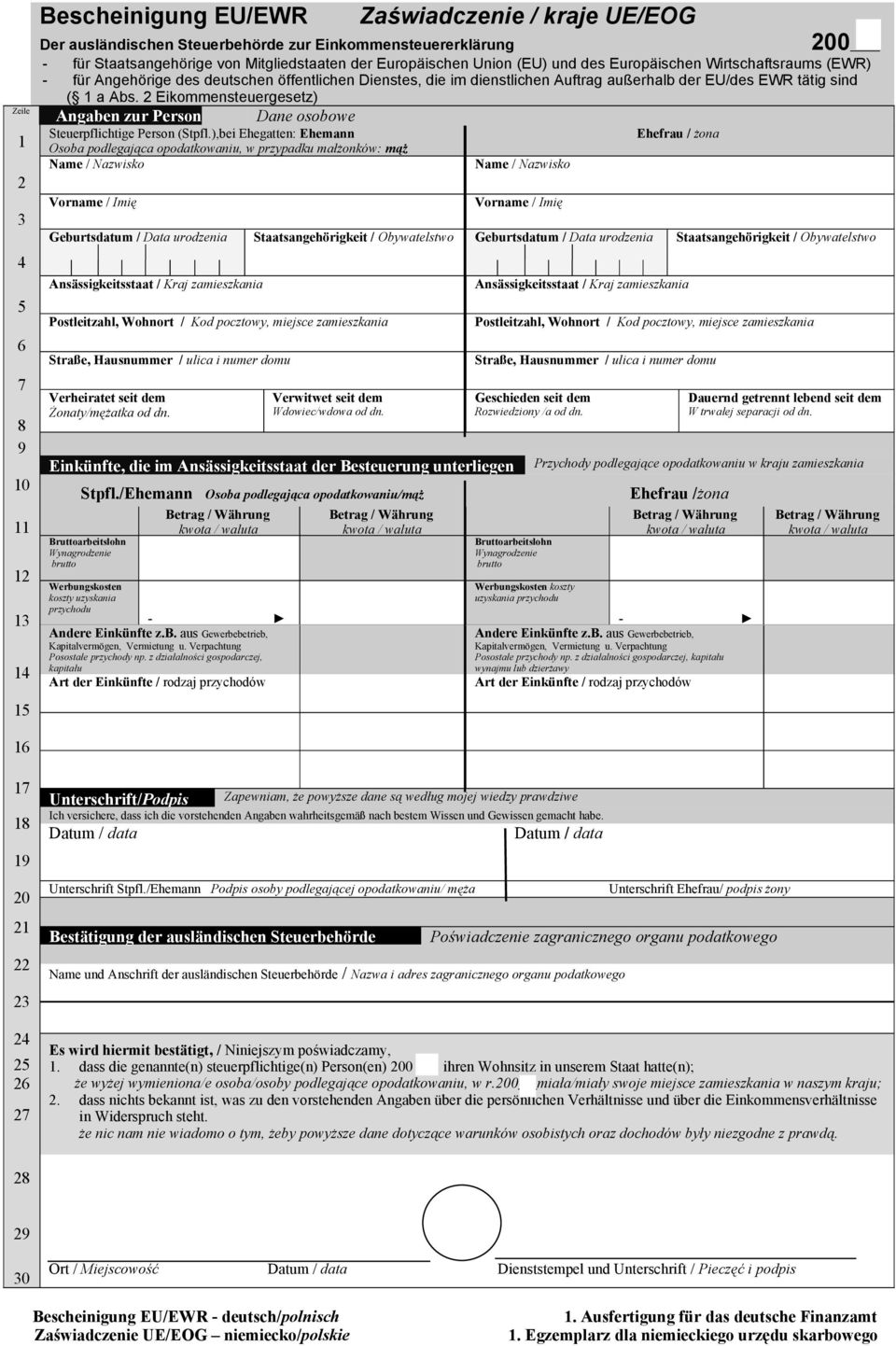 2 Eikommensteuergesetz) Angaben zur Person Dane osobowe Steuerpflichtige Person (Stpfl.