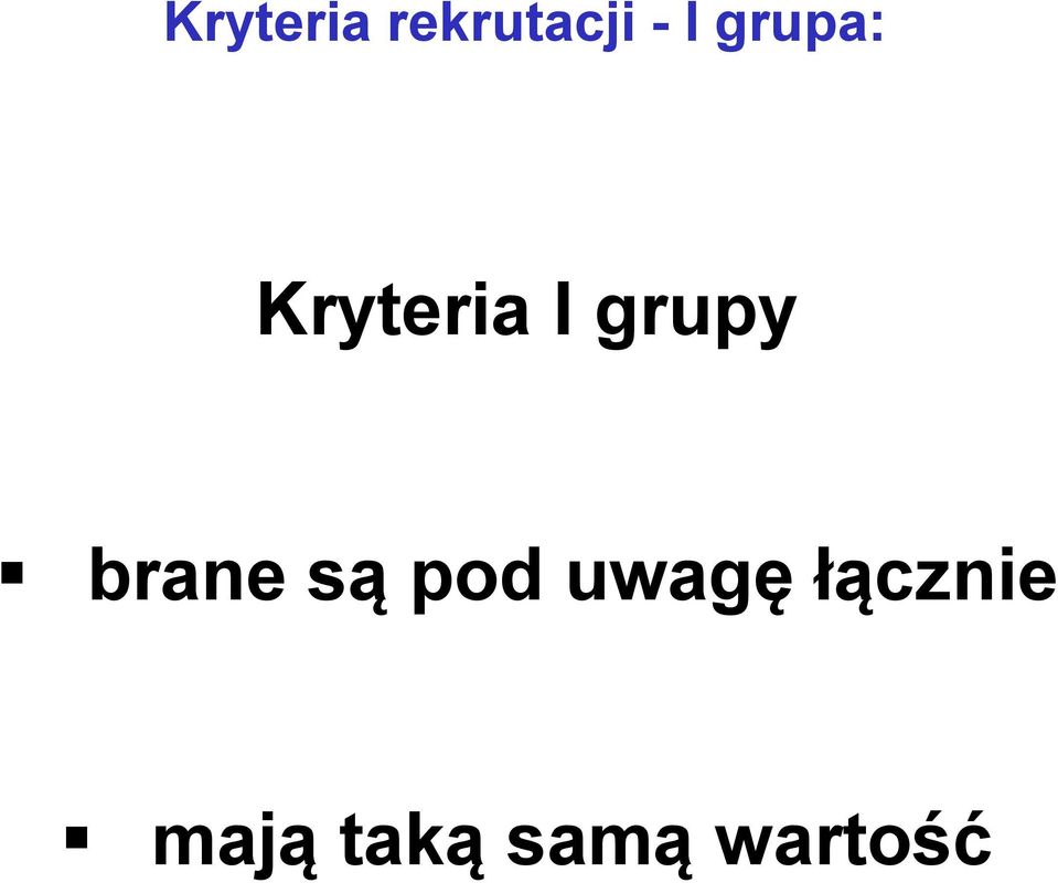 brane są pod uwagę