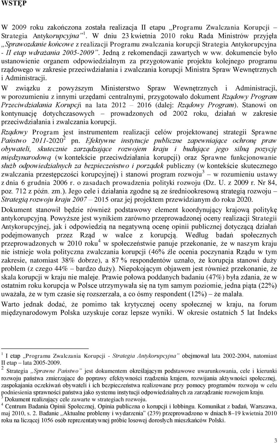 Jedną z rekomendacji zawartych w ww.