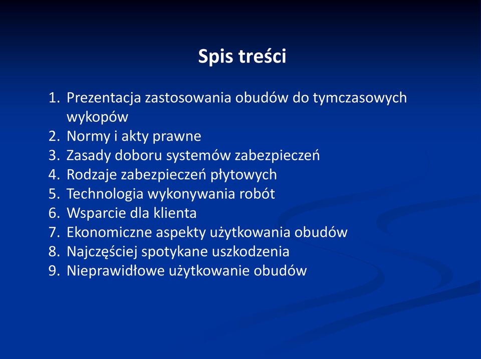 Rodzaje zabezpieczeń płytowych 5. Technologia wykonywania robót 6.