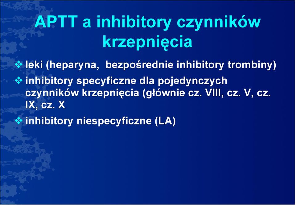 specyficzne dla pojedynczych czynników krzepnięcia