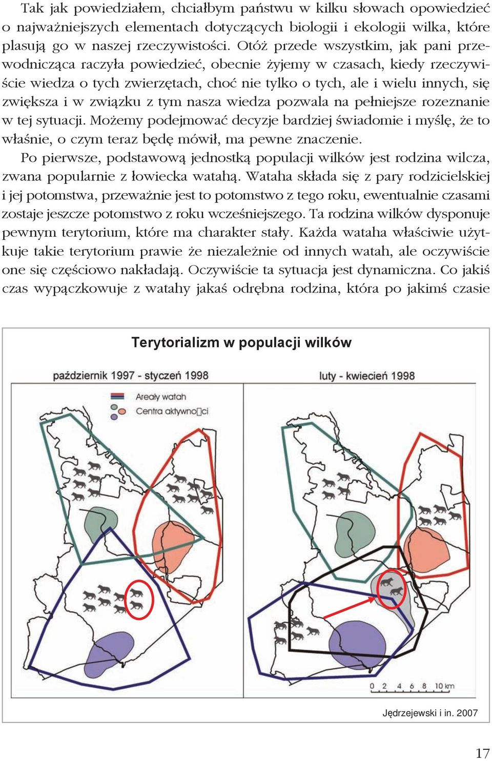 związku z tym nasza wiedza pozwala na pełniejsze rozeznanie w tej sytuacji. Możemy podejmować decyzje bardziej świadomie i myślę, że to właśnie, o czym teraz będę mówił, ma pewne znaczenie.