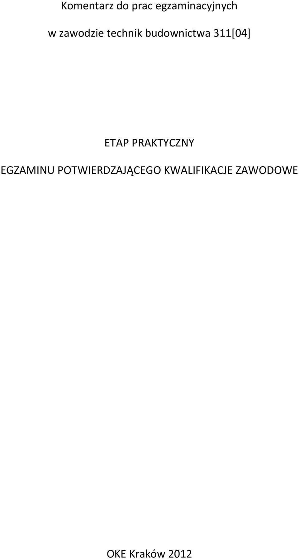 ETAP PRAKTYCZNY EGZAMINU