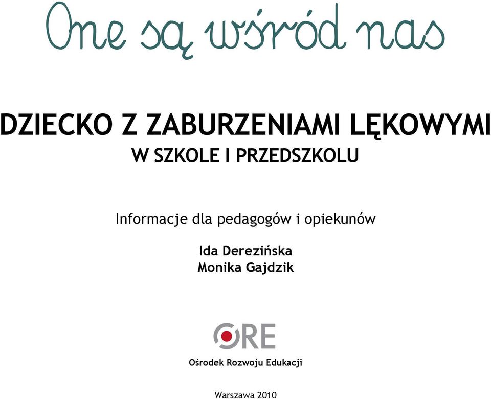 dla pedagogów i opiekunów Ida Derezińska