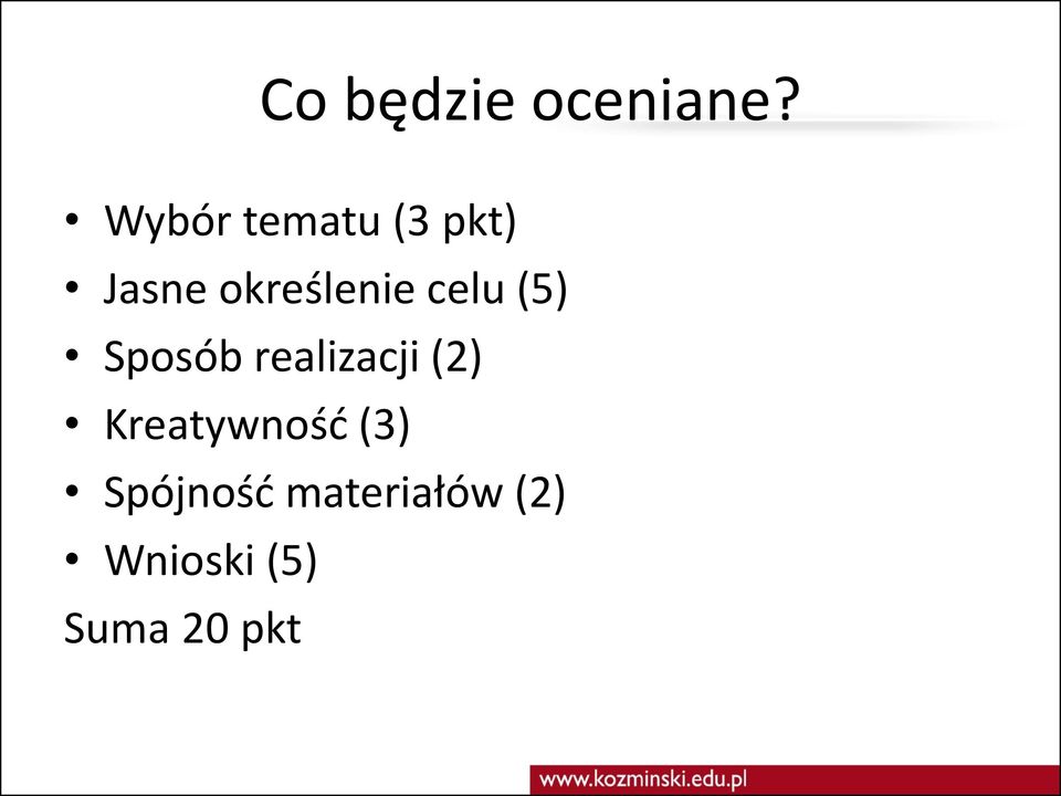 celu (5) Sposób realizacji (2)