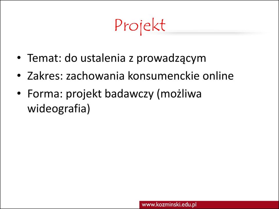 konsumenckie online Forma: