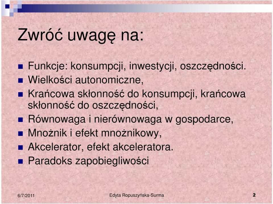 do oszczędności, Równowaga i nierównowaga w gospodarce, Mnożnik i efekt