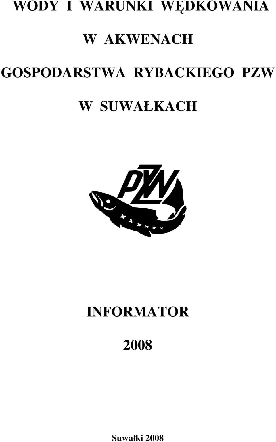 RYBACKIEGO W SUWAŁKACH