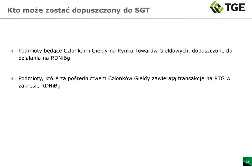do działania na RDNiBg Podmioty, które za pośrednictwem