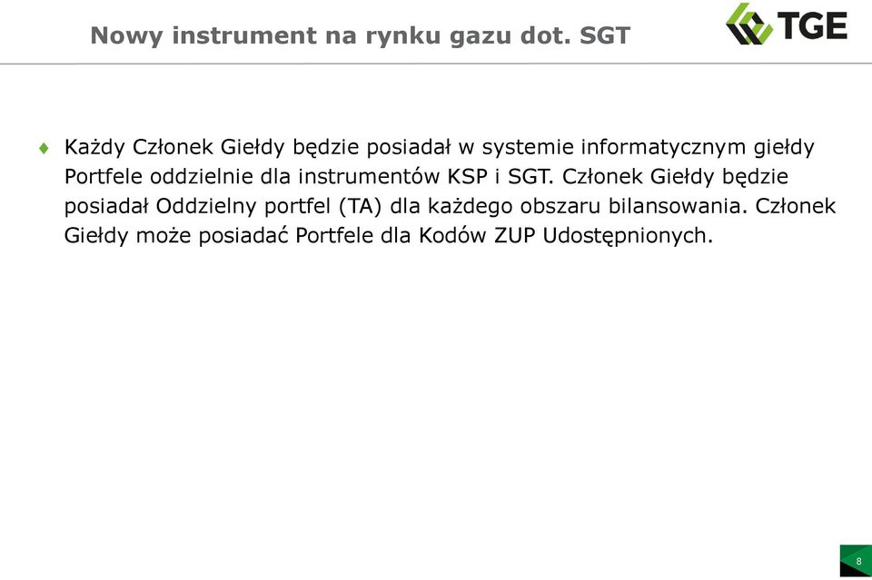 Portfele oddzielnie dla instrumentów KSP i SGT.