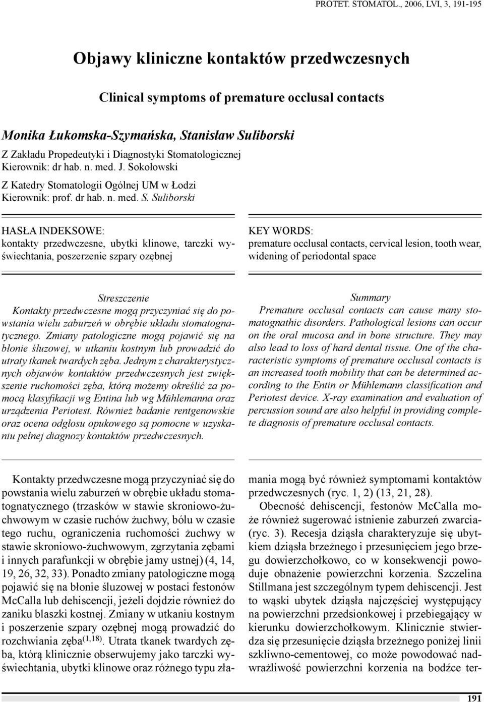 Stomatologicznej Kierownik: dr hab. n. med. J. So