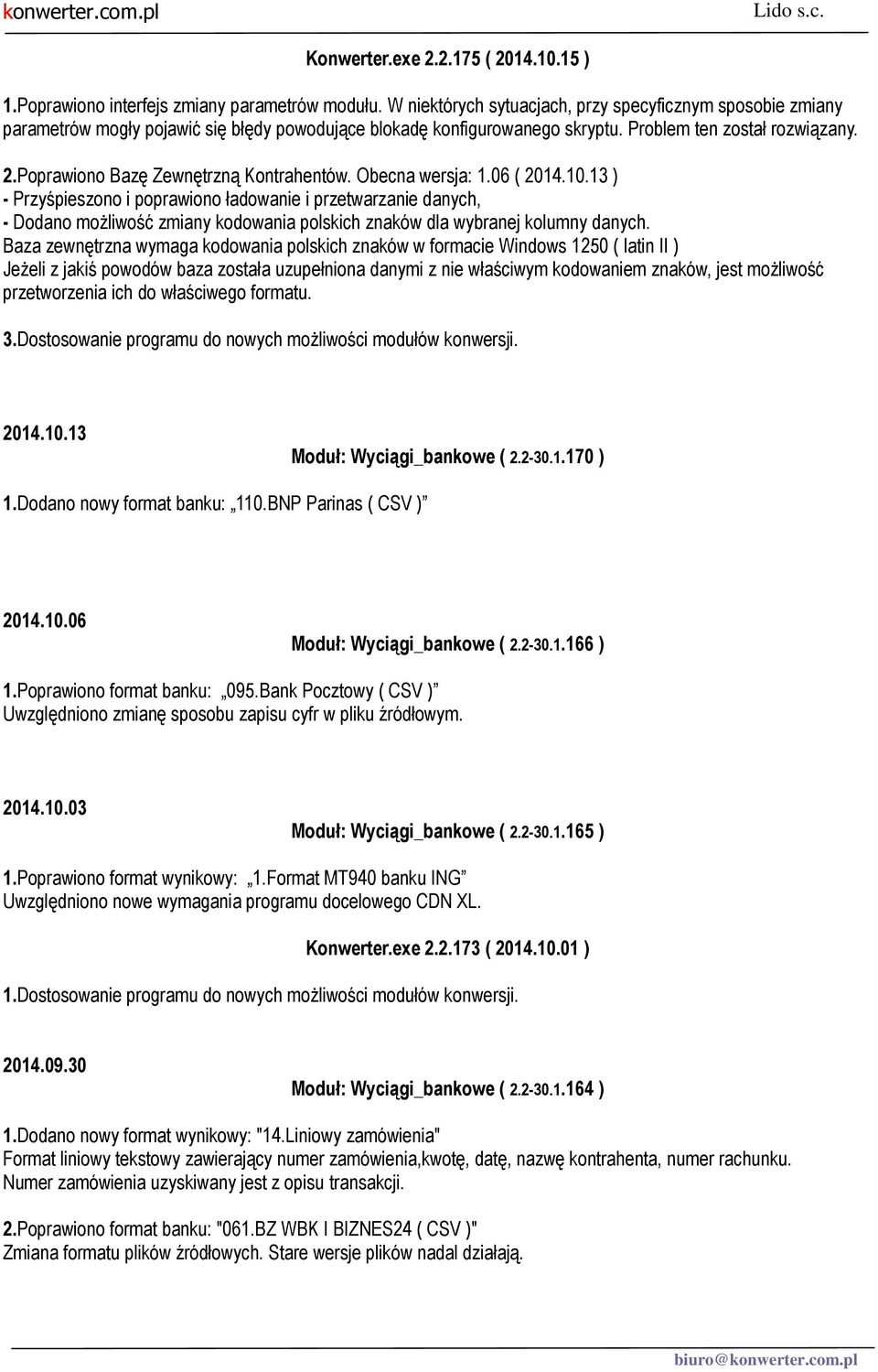 Poprawiono Bazę Zewnętrzną Kontrahentów. Obecna wersja: 1.06 ( 2014.10.