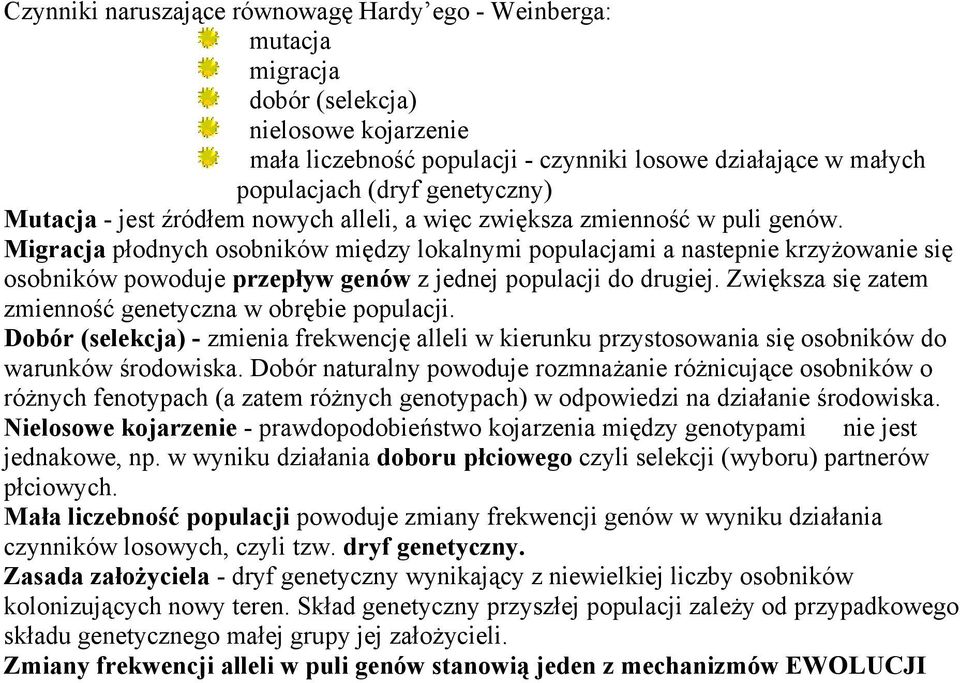 Migracja płodnych osobników między lokalnymi populacjami a nastepnie krzyżowanie się osobników powoduje przepływ genów z jednej populacji do drugiej.