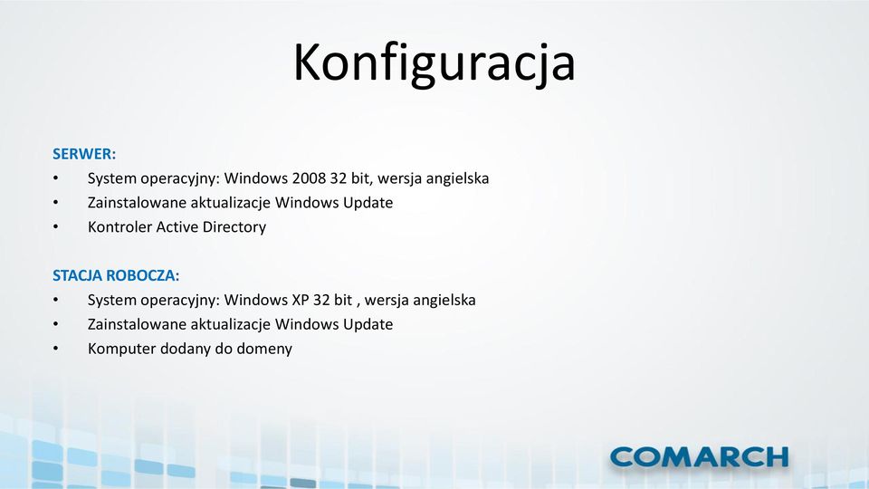 Directory STACJA ROBOCZA: System operacyjny: Windows XP 32 bit, wersja