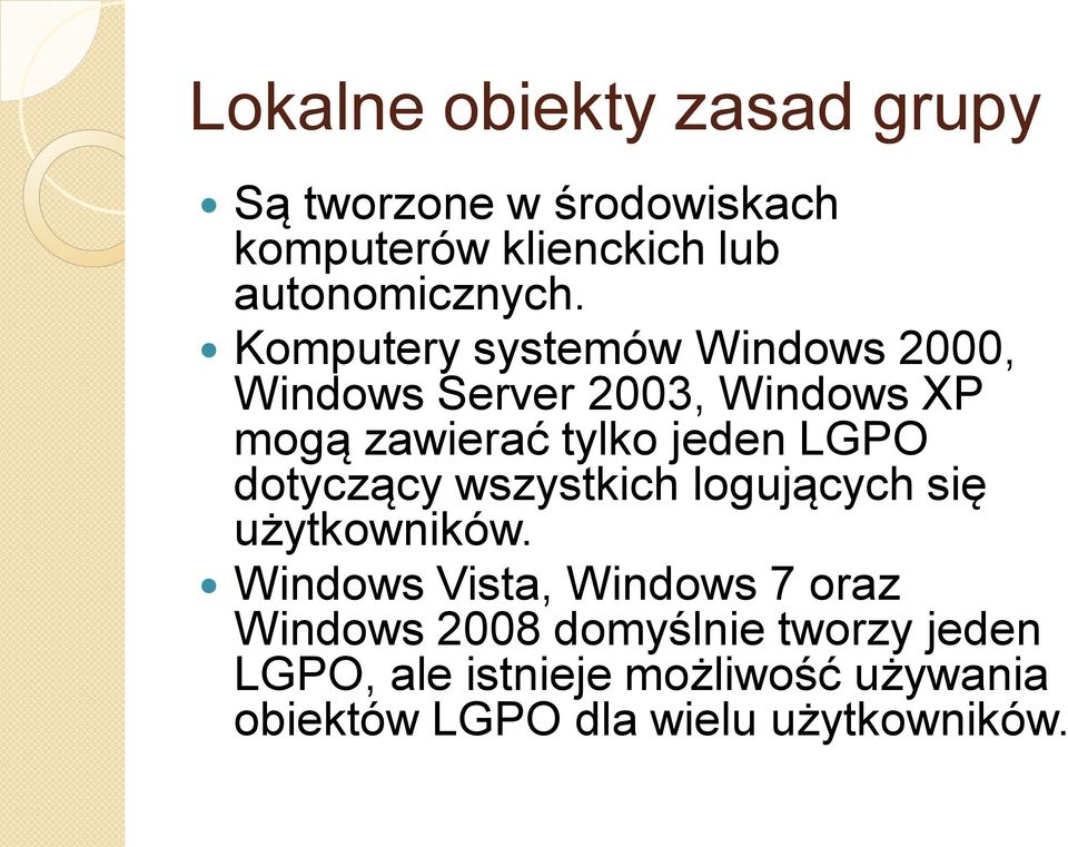 dotyczący wszystkich logujących się użytkowników.