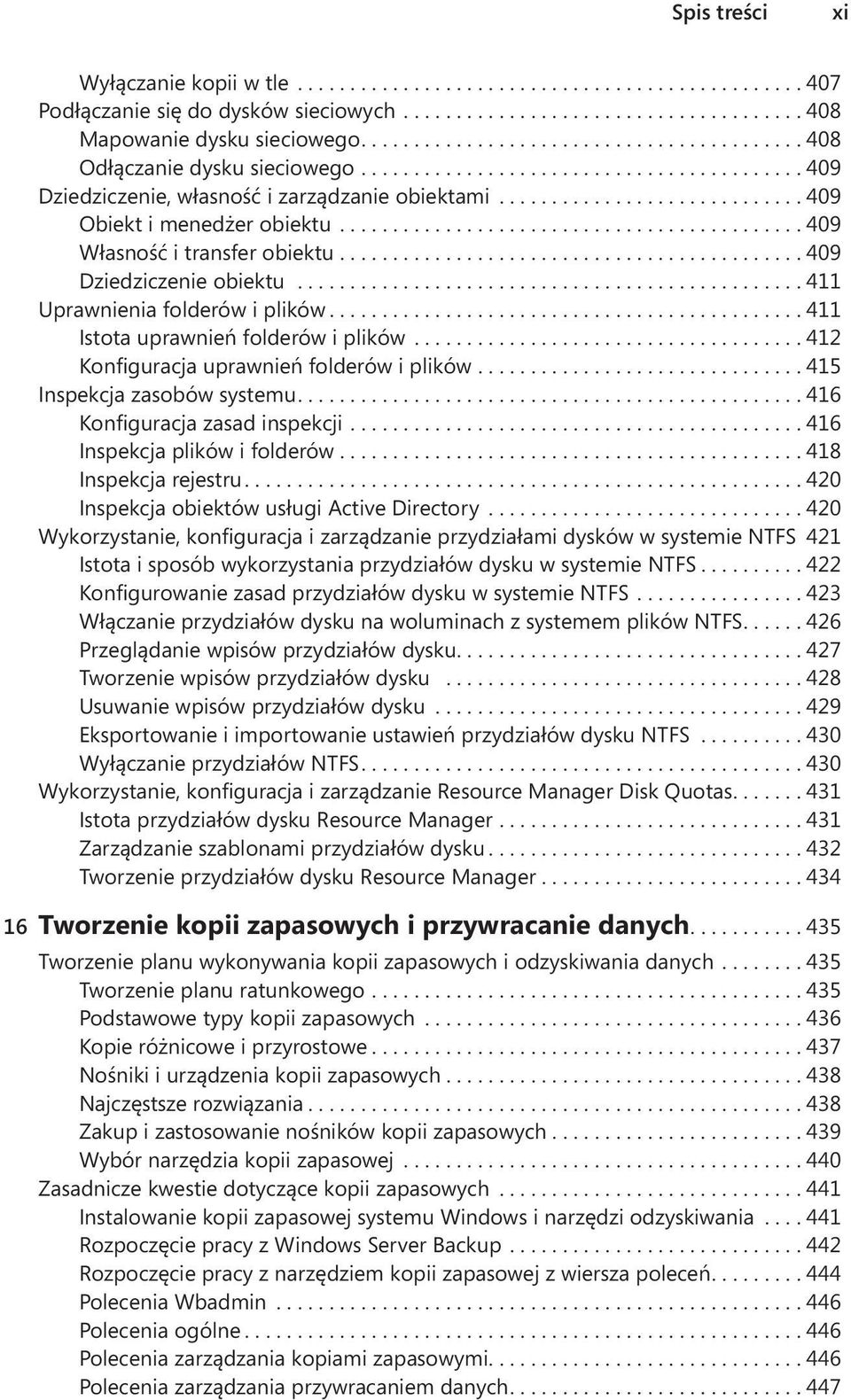 .. 409 Własność i transfer obiektu............................................ 409 Dziedziczenie obiektu................................................ 411 Uprawnienia folderów i plików.