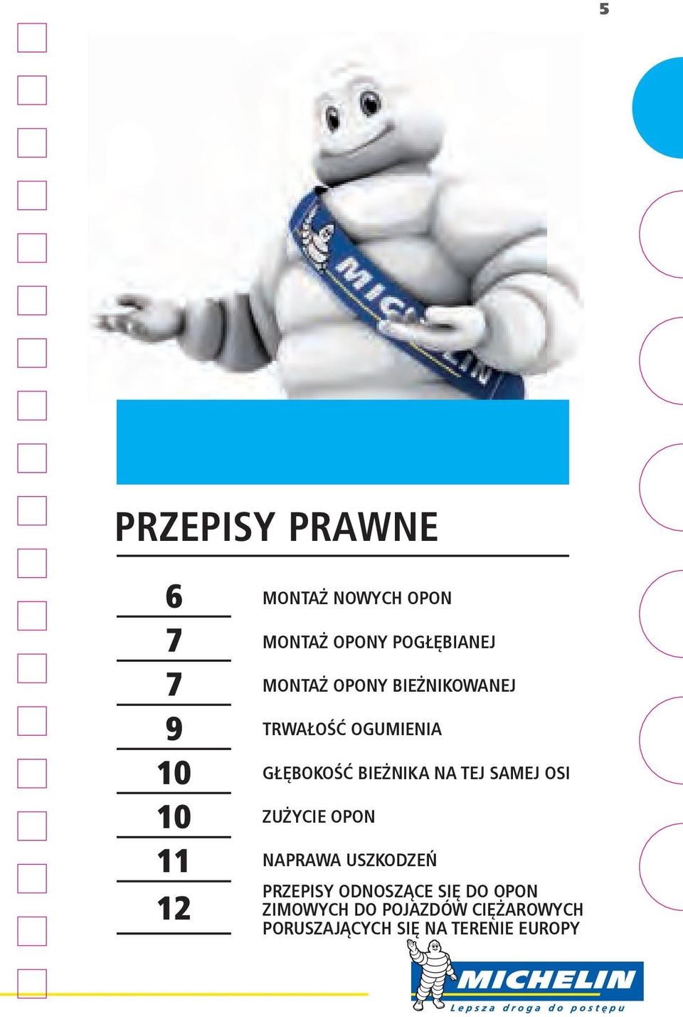 BIEŻNIKA NA TEJ SAMEJ OSI ZUŻYCIE OPON NAPRAWA USZKODZEŃ PRZEPISY